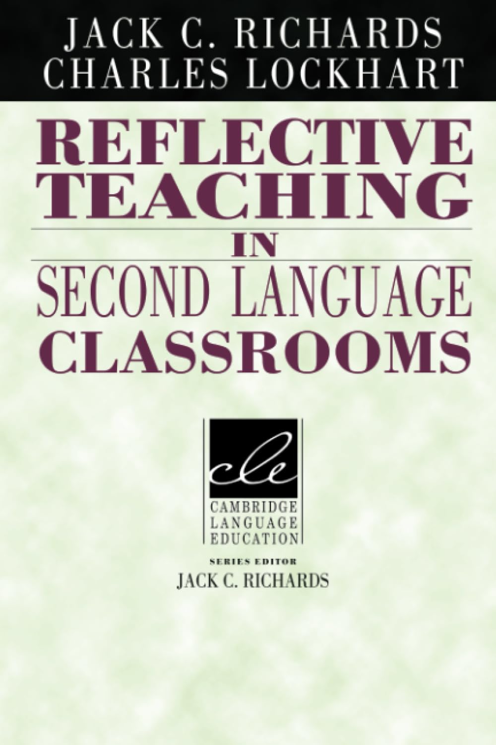 Reflective Teaching in Second Language Classrooms (Cambridge Language ...