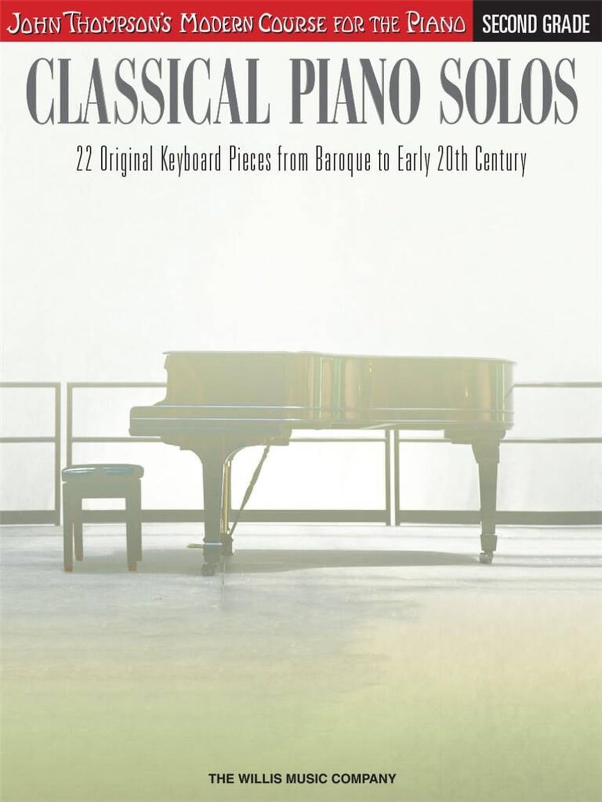 CLASSICAL PIANO SOLOS 2ND GRD PF BK: John Thompson's Modern Course
