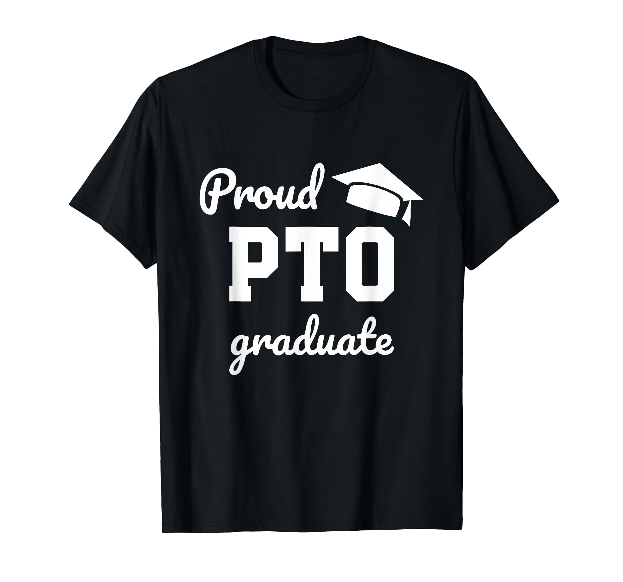 Proud PTO Graduate Gift for School Volunteer Moms Dads T-Shirt