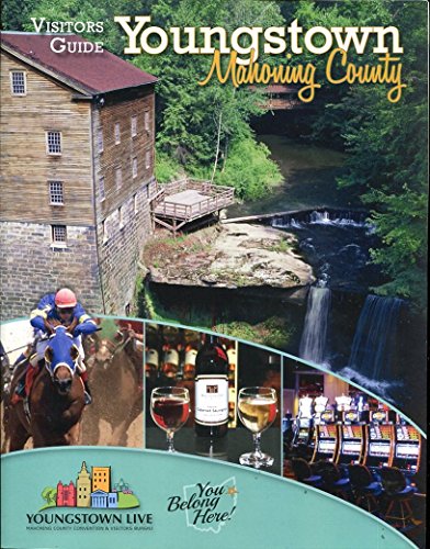 YOUNGSTOWN MAHONING COUNTY VISITORS GUIDE /OHIO /ILLUSTRATED /MAPS /ATTRACTIONS+