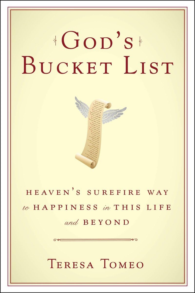 Buy God's Bucket List: Heaven's Surefire Way to Happiness in This Life and Beyond — BookShops.in