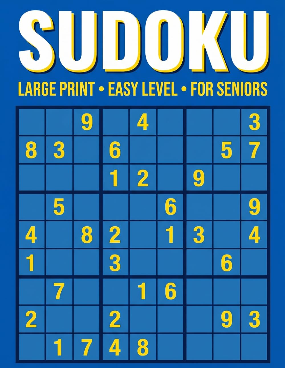 Sudoku for Seniors: Easy Large Print Puzzles to Unwind and Relax, Stay Sharp & Enjoy Screen-Free Fun