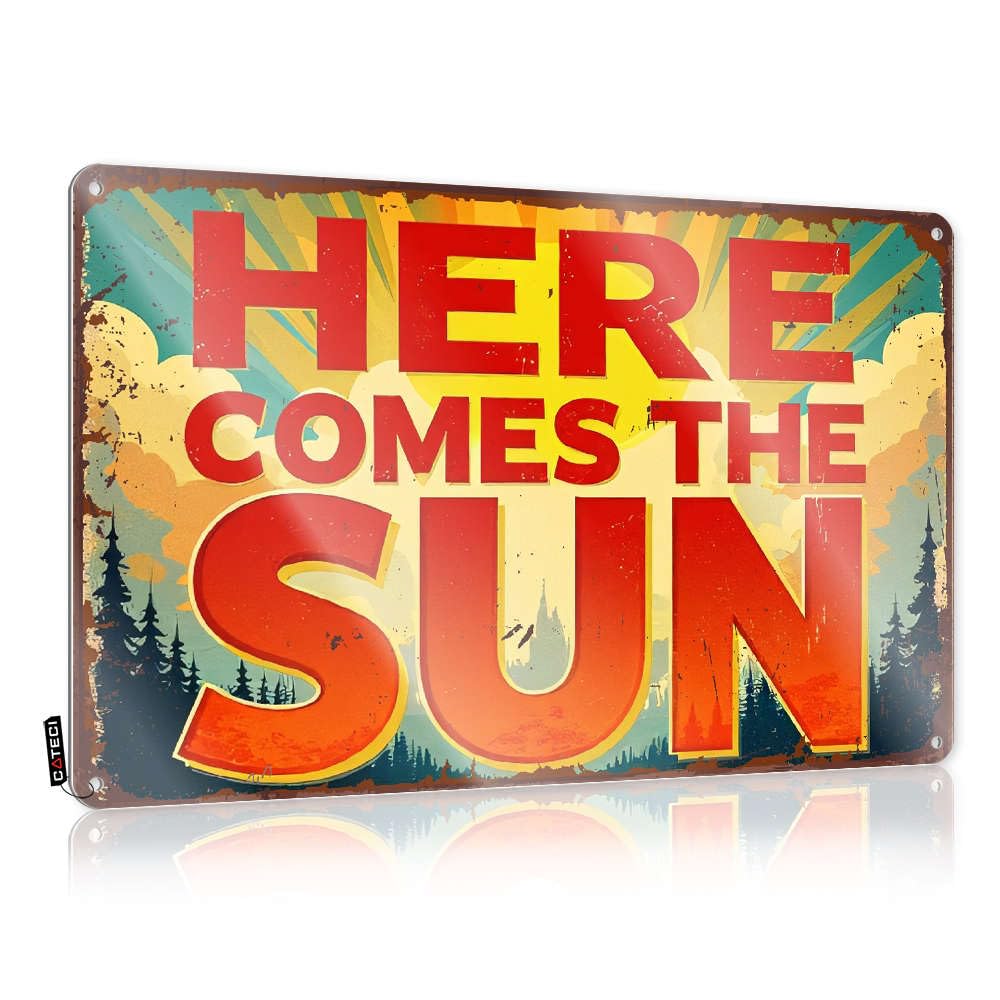 Tin Metal Decor Gift For Hunter Gorgeous Here Comes The Sun. For Slow - Artwork Customizable(20X30CM)