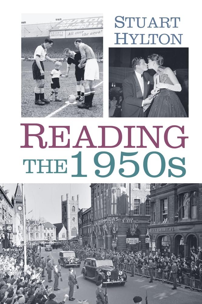 Reading: The 1950s-Stuart Hylton, 9780752493534