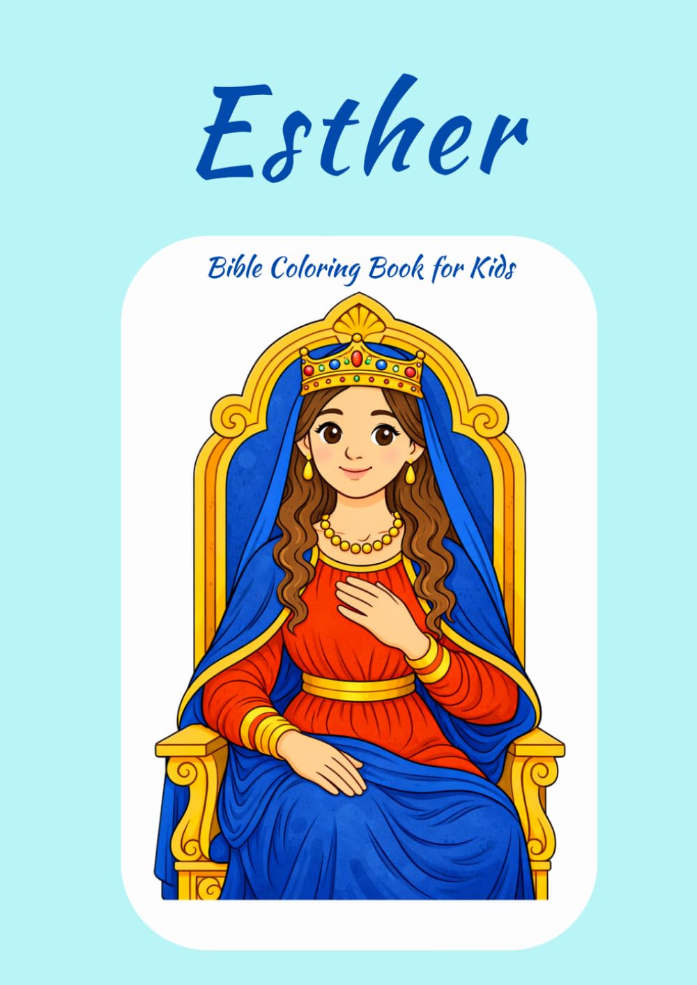 Esther – Bible Coloring Book for Kids