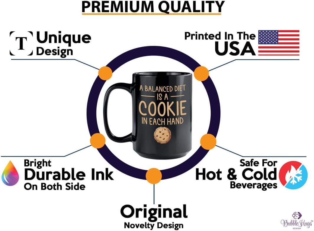 Cookies Coffee Mug 15oz Black -Balanced Diet Cookie - Baker Pastry Chef Cake Decorator Culinary Student Mom Bakery Owner Cake Taster