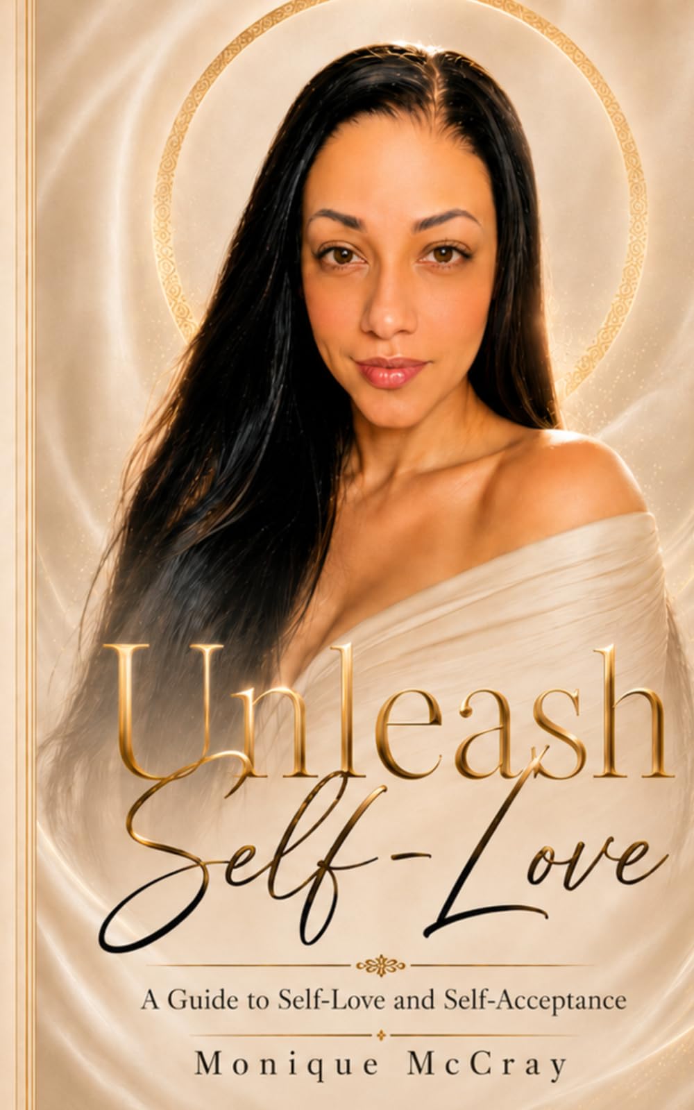 Unleash Self-Love: A Guide to Self-Love and Self-Acceptance