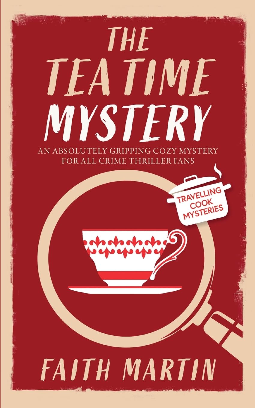 Faith Martin - The Teatime Mystery - Cozy Mystery Novel