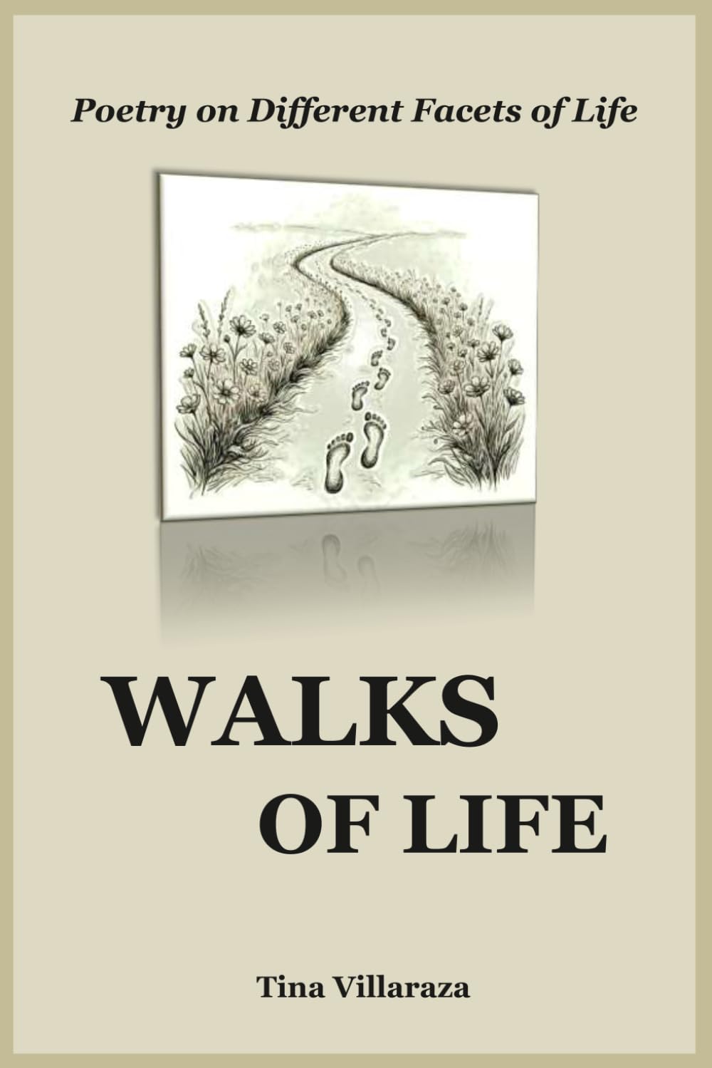 WALKS OF LIFE: Poetry on Different Facets of Life
