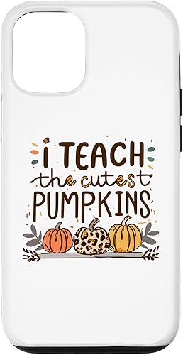 iPhone 1212 Pro I Teach The Cute Pumpkins In The Patch Teacher Fall Season Case