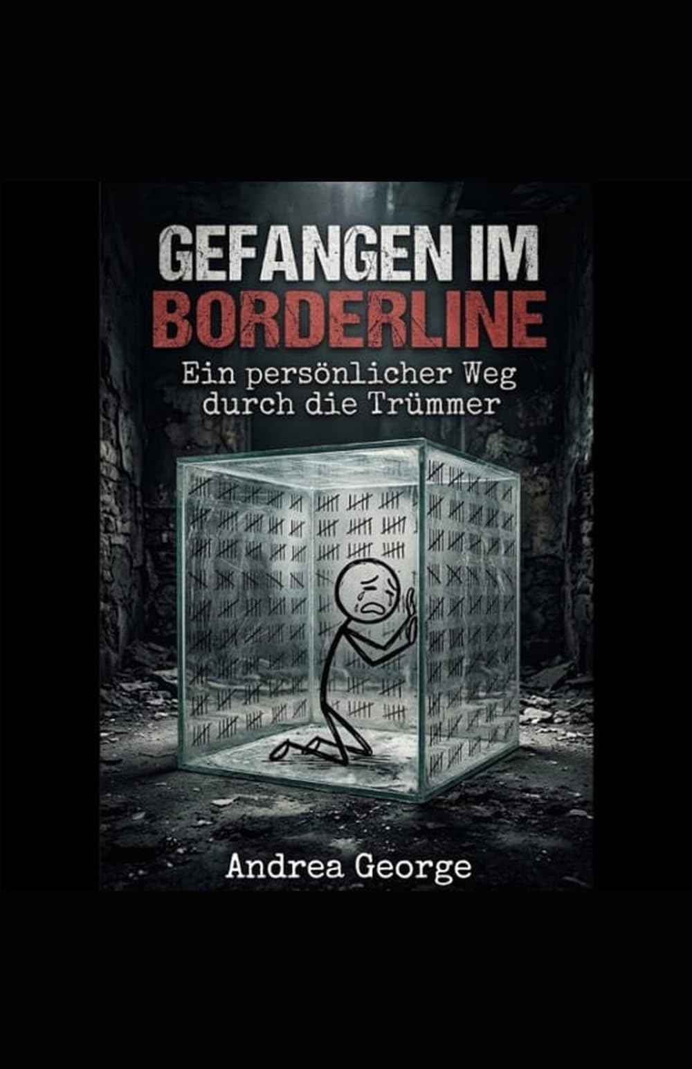 Gefangen im Borderline: Ein persönlicher weg durch die Trümmer