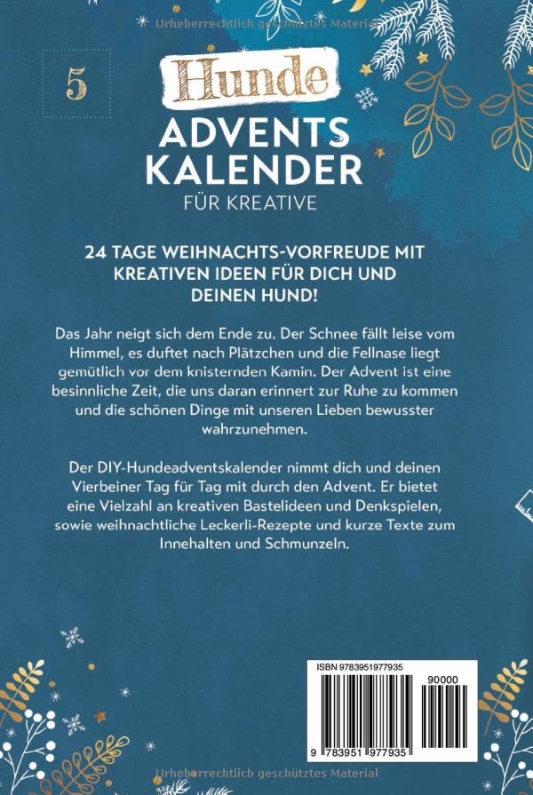 Hunde-Adventskalender für Kreative: Das Adventskalenderbuch mit 24 DIY-Ideen, Denkspielen und weihnachtlichen Leckerli-Rezepten