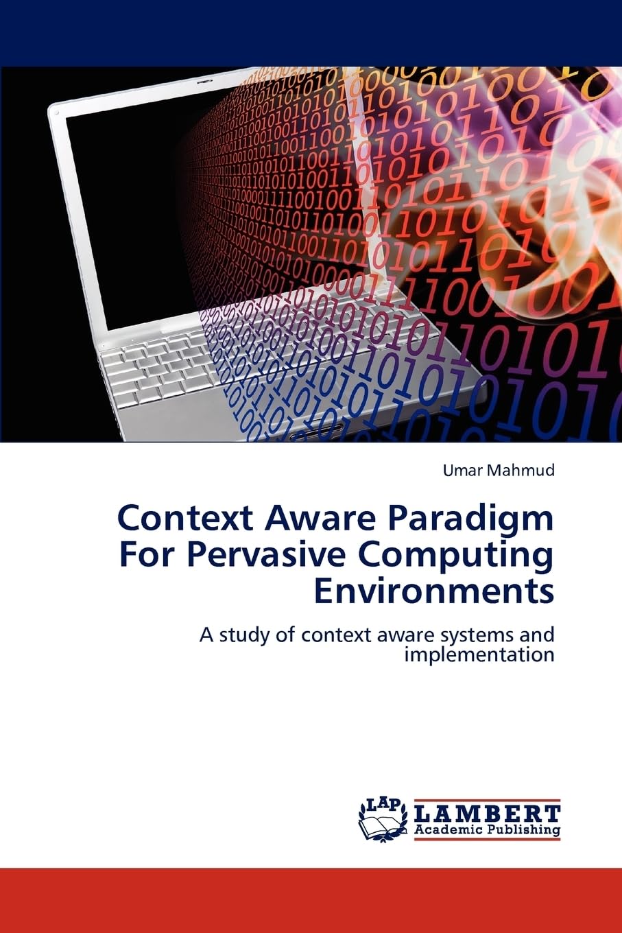 Context Aware Paradigm For Pervasive Computing Environments: A study of context aware systems and implementation