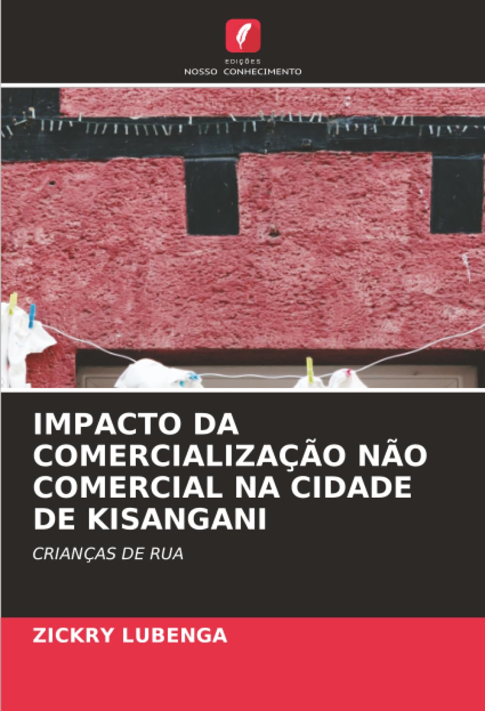 IMPACTO DA COMERCIALIZAÇÃO NÃO COMERCIAL NA CIDADE DE KISANGANI: CRIANÇAS DE RUA