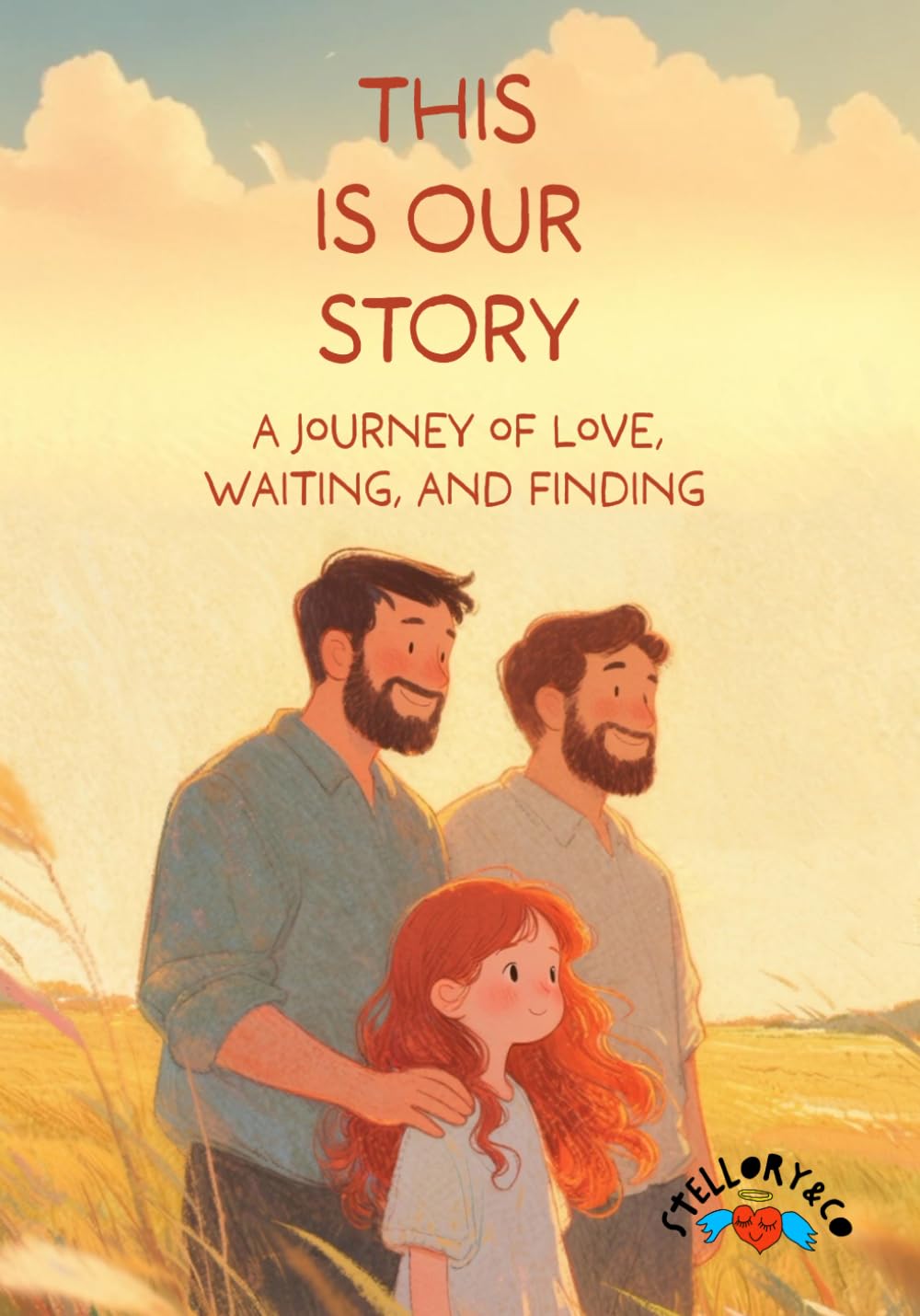 This is our story: A journey of love, waiting, and finding. (Así es nuestra historia: Un viaje de amor, espera y encuentro.)