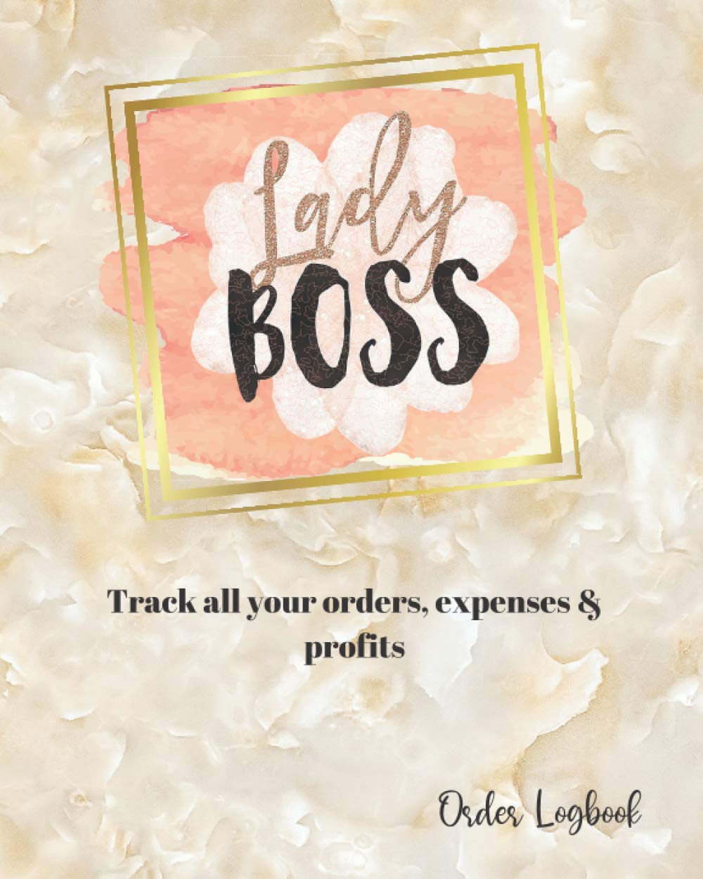 Order logbook:write in order logbook, large 8 x 10", 100 pages, small business order logbook, track orders, track sales, profits and expenses, business goals