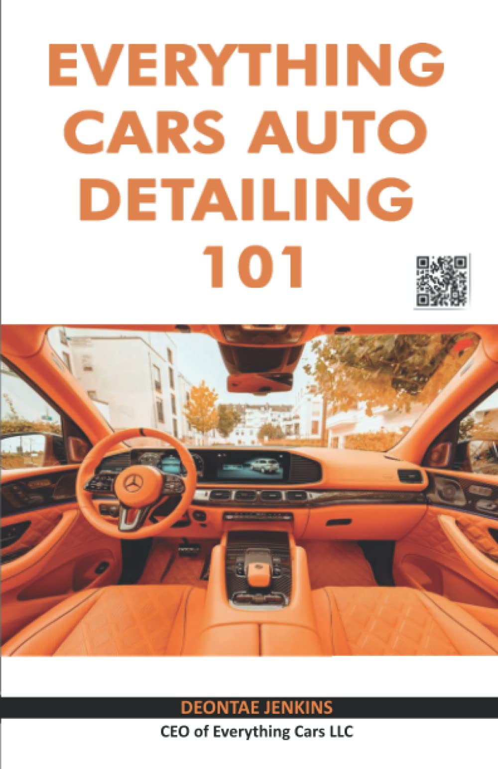 Independently published Everything Cars Auto Detailing 101