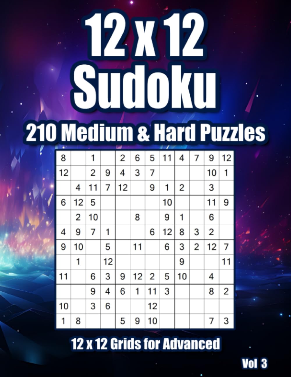 Medium & Hard 12x12 Sudoku for Adults: 210 Grids for Advanced