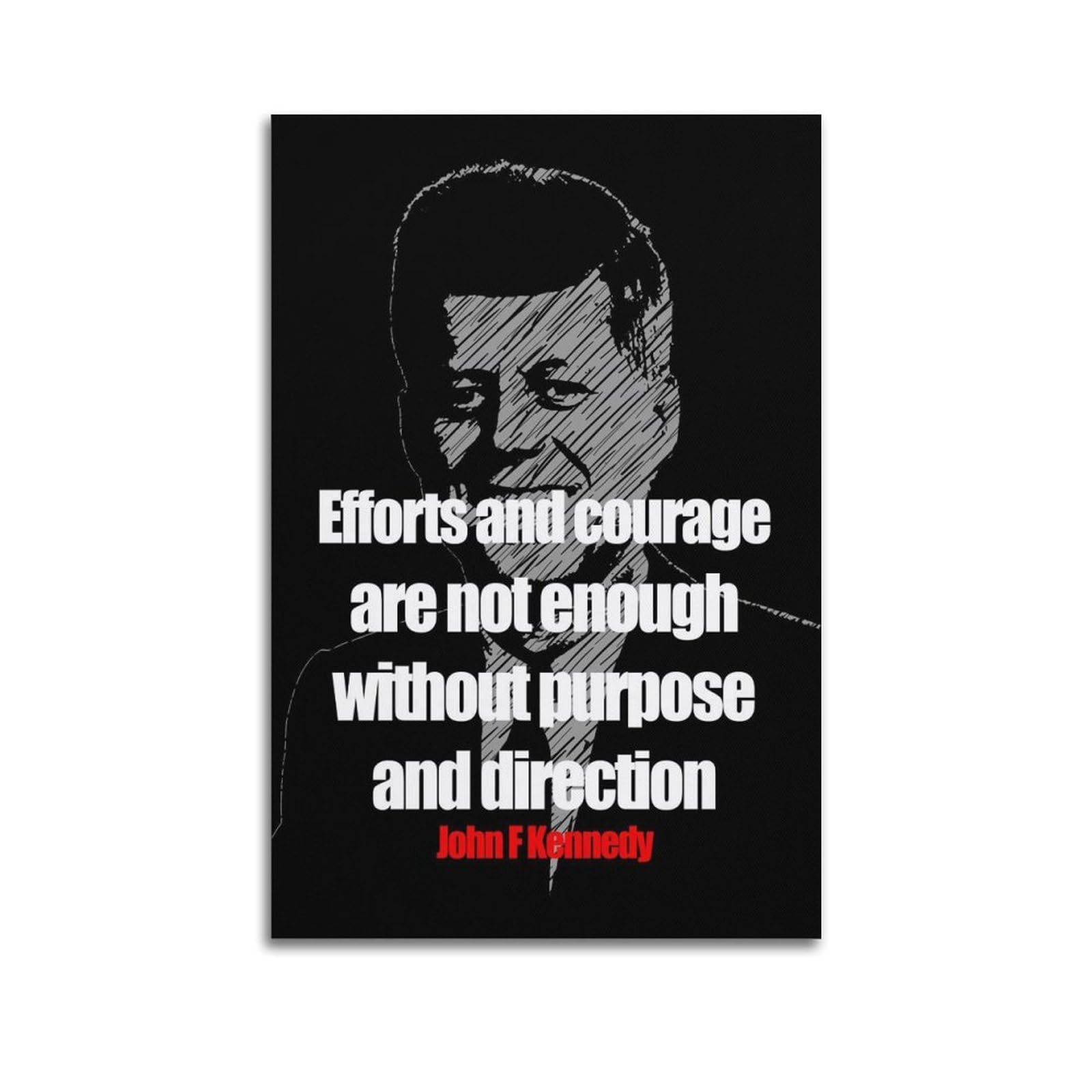 SUDANGDIANZI Inspirational Poster John F Kennedy Quotes Canvas Poster And Wall Art Modern Family Bedroom Gym Office Decor Gift 20x30inch(50x75cm) Unframe-style