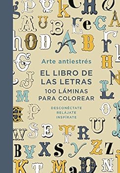 Hardcover ARTE ANTIESTRES: EL LIBRO DE LAS LETRAS [Spanish] Book
