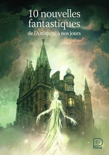 10 nouvelles fantastiques de...