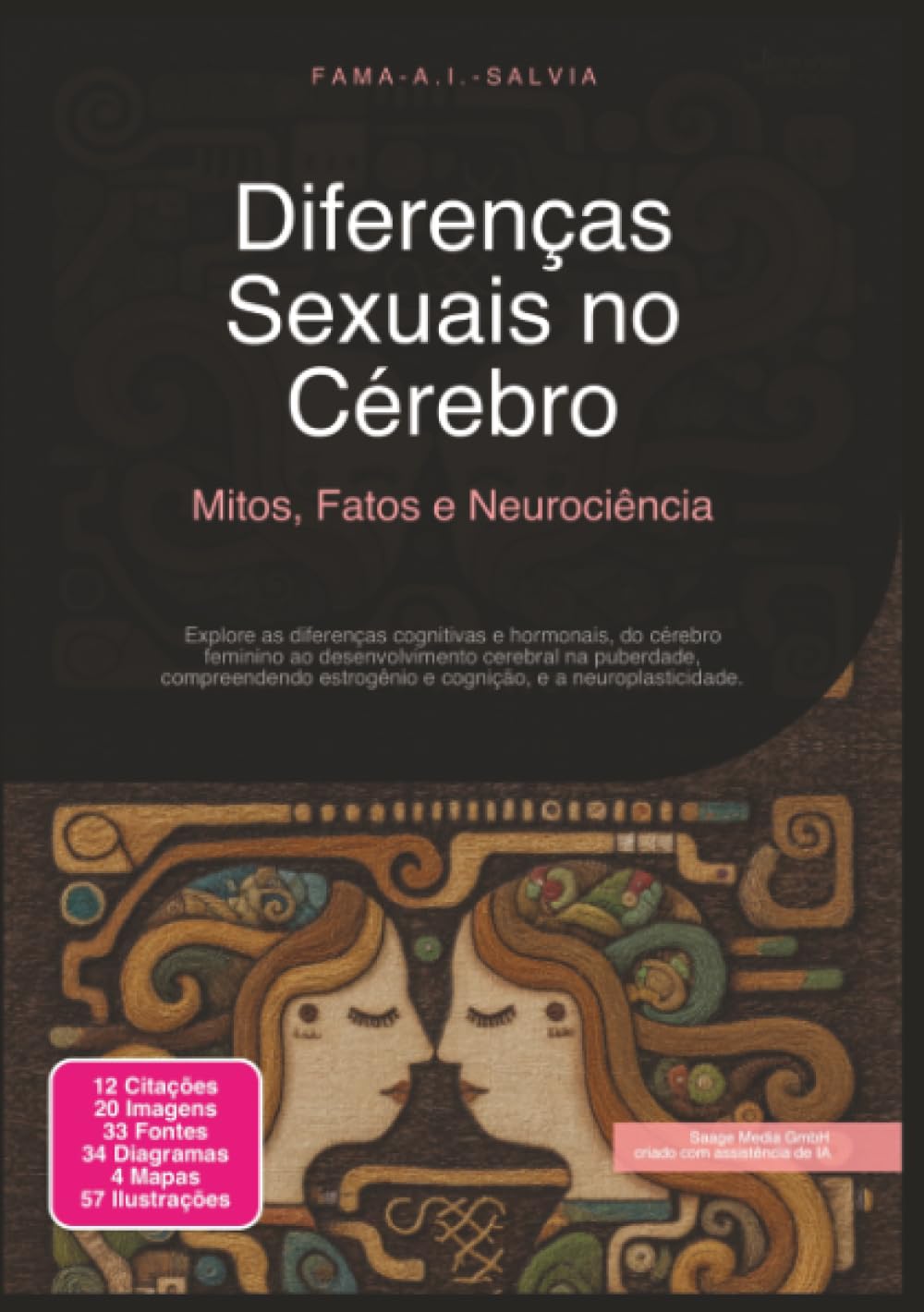 Diferenças Sexuais no Cérebro: Mitos, Fatos e Neurociência