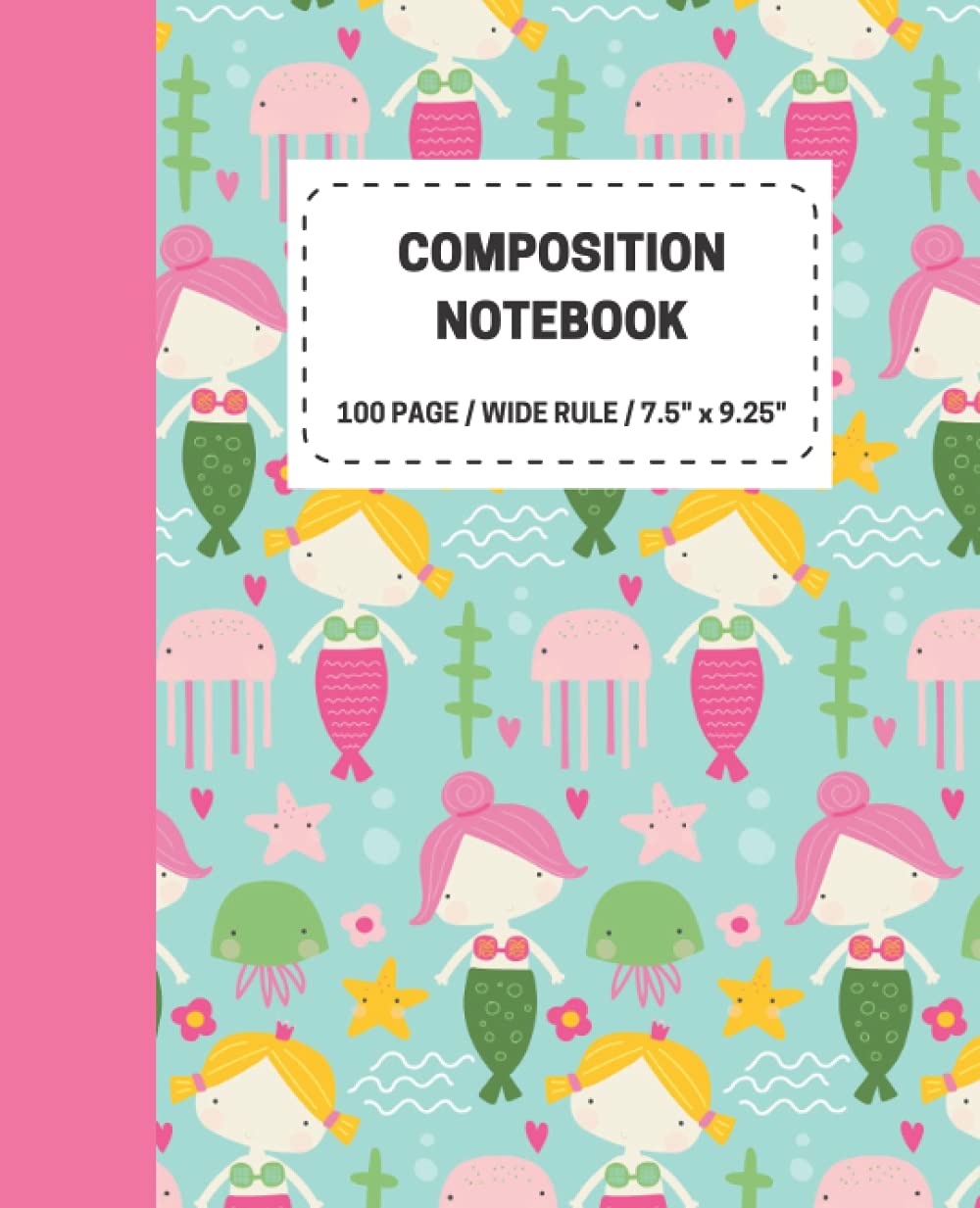 Mermaid Composition Notebook: Mermaid Composition Notebook Wide Ruled
