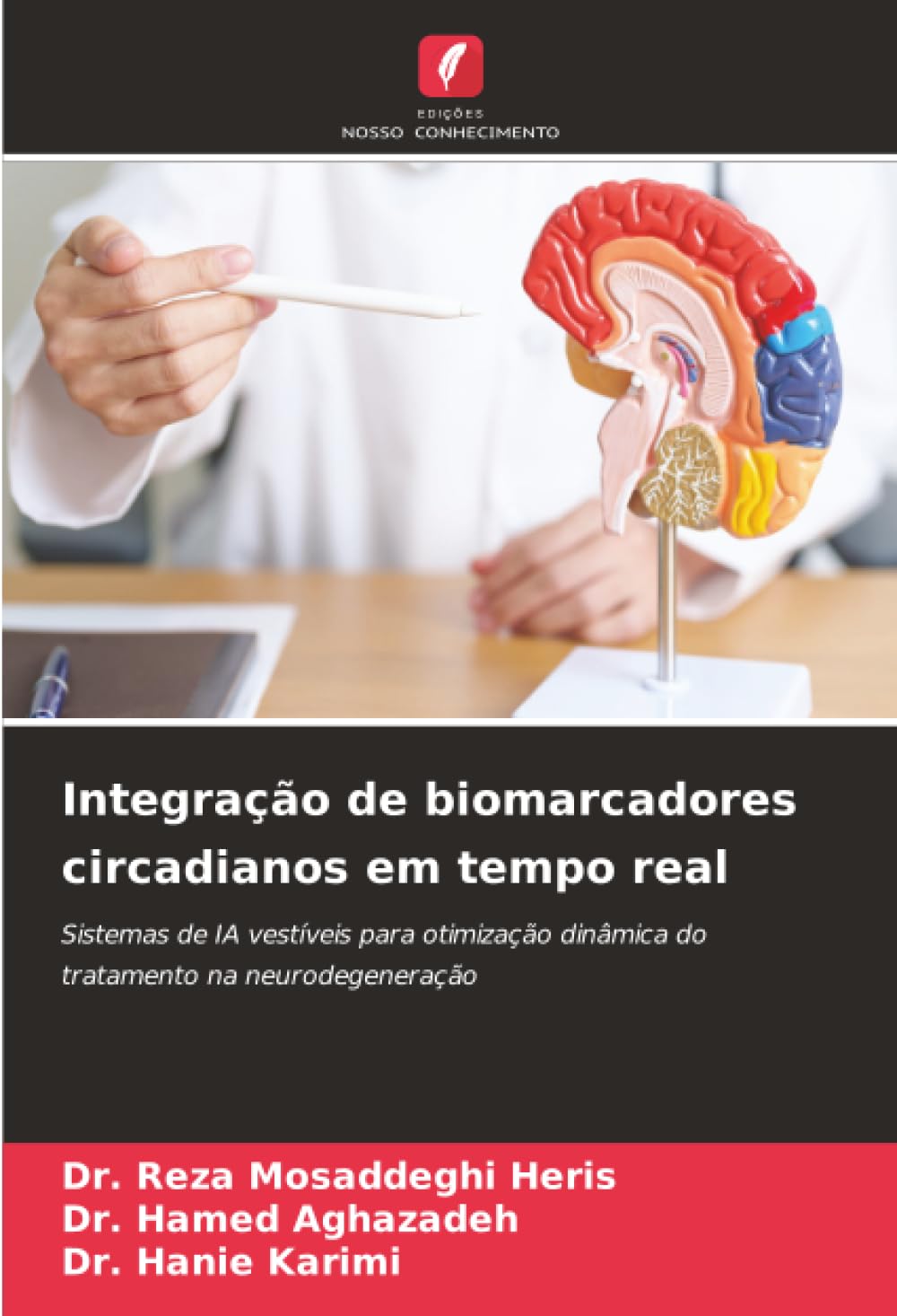 Integração de biomarcadores circadianos em tempo real: Sistemas de IA vestíveis para otimização dinâmica do tratamento na neurodegeneração