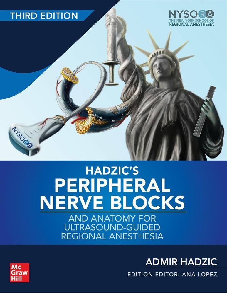 Hadzic's Peripheral Nerve Blocks 第二版 Amazon.com: Hadzic's Peripheral Nerve Blocks and Anatomy for