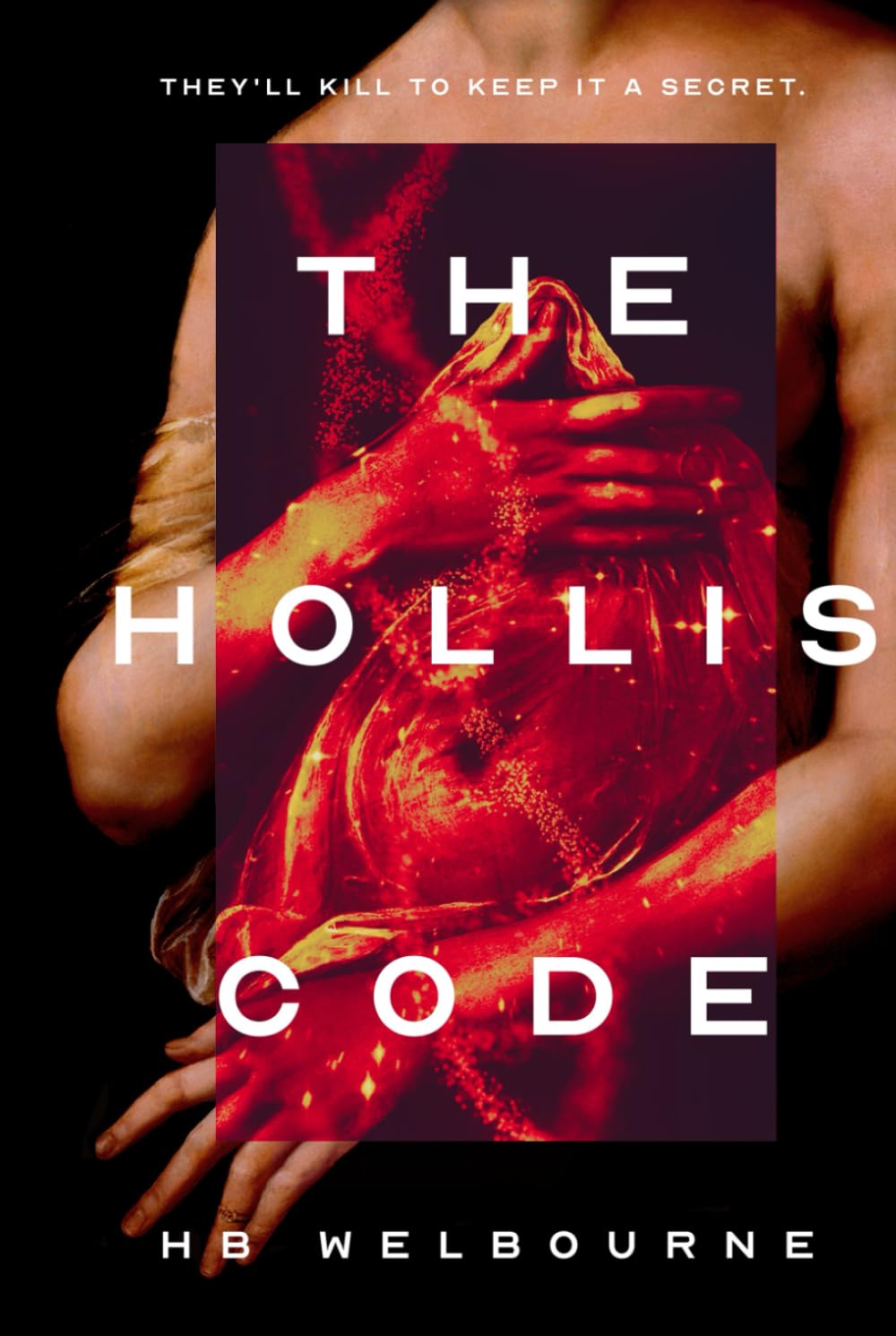 The Hollis Code: They'll kill to keep it a secret