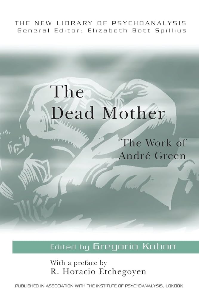 語学+参考書 The Dead Mother (The New Library of Psychoanalysis) The Dead Mother (The New Library of Psychoanalysis
