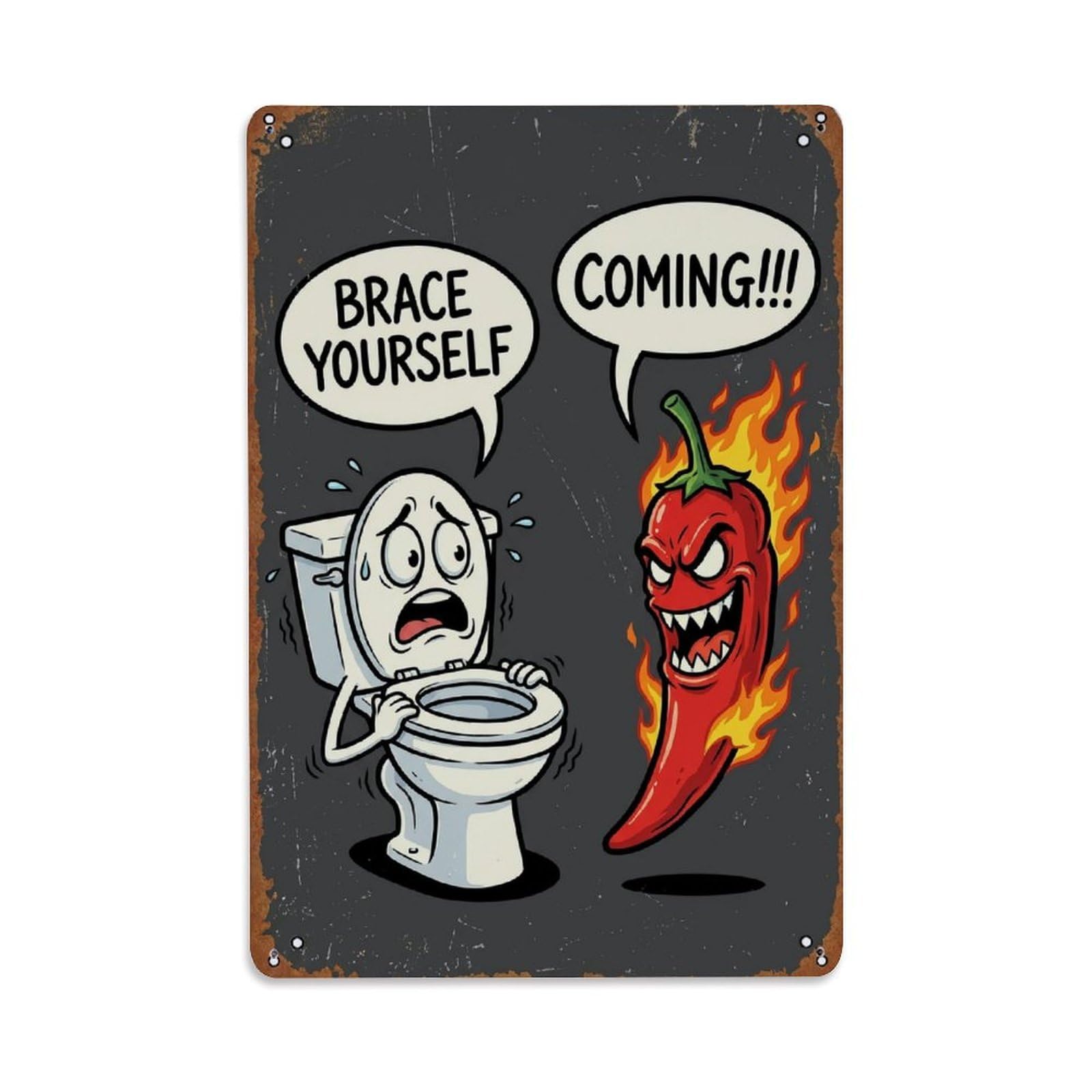 Brace Yourself Coming Funny Vintage Humorous Toilet Metal Tin Sign