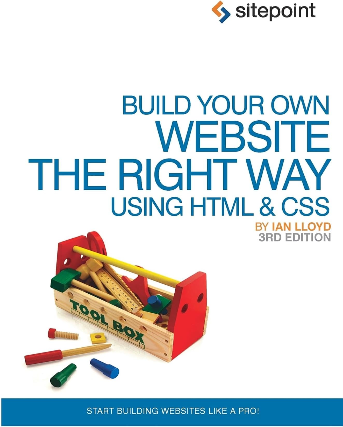 Build Your Own Website The Right Way Using HTML & CSS 3e