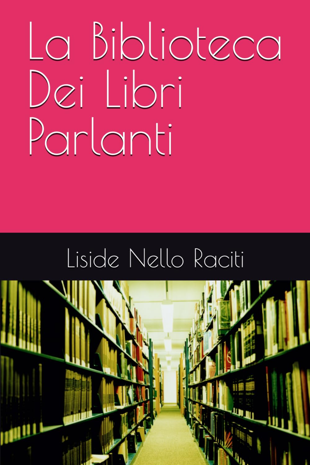 La Biblioteca Dei Libri Parlanti