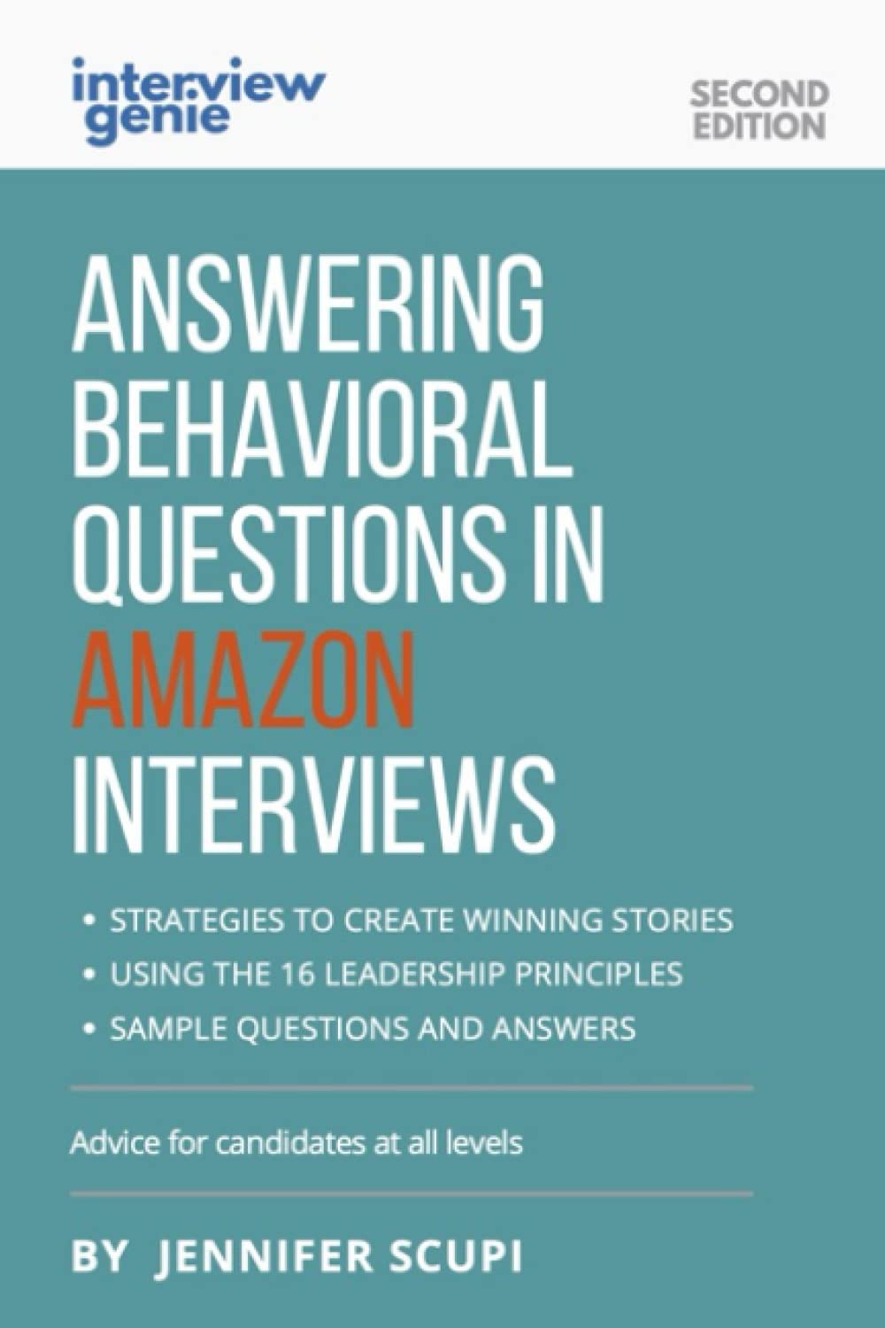 Answering Behavioral Questions in Amazon Interviews, Second Edition: Advice for Candidates at All Levels