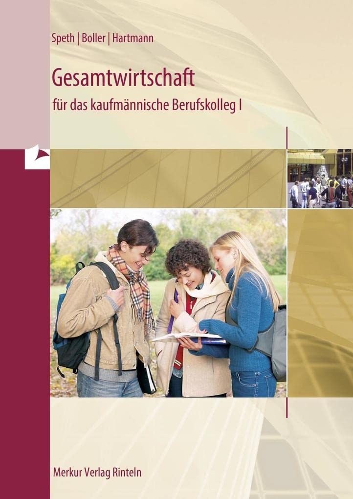 Gesamtwirtschaft für das kaufmännische Berufskolleg I: (Baden-Württemberg)
