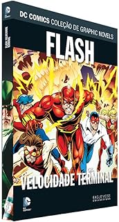 Dc Graphic Novels Ed. 94 - Flash: Velocidade Terminal - Produto #1 mais recomendado com 4.7 estrelas