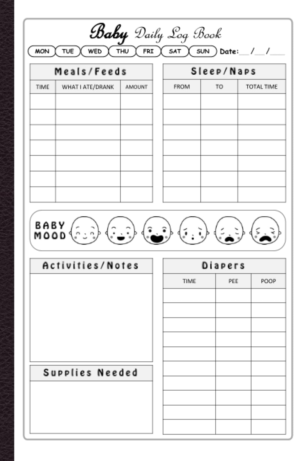 Baby Daily Log Book: Record Feed, Sleep, Naps, Diapers, Activities And Supplies Needed | Perfect For New Parents Or Nannies