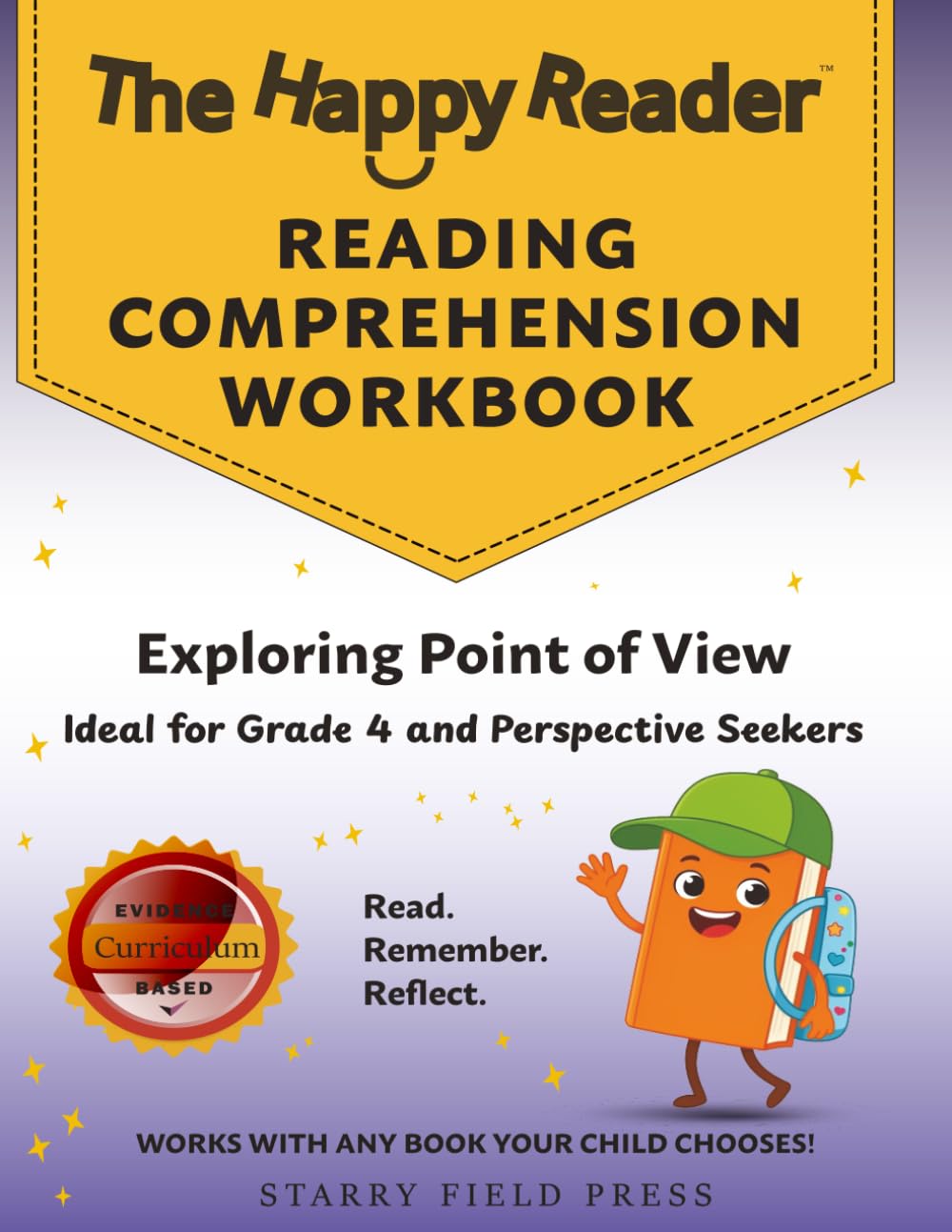 The Happy Reader: Reading Comprehension Workbook, Grade 4: Point of View (The Happy Reader Workbooks)