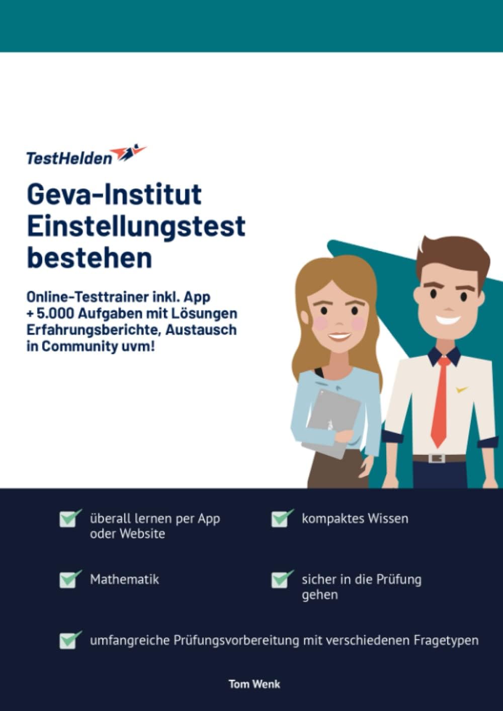 Geva-Institut Einstellungstest bestehen: Online-Testtrainer inkl. App I + 5.000 Aufgaben mit Lösungen, Erfahrungsberichte, Austausch in Community uvm!