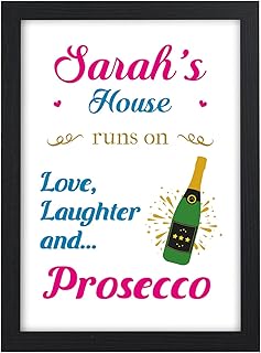This House Runs on Love Laughter and PROSECCO - Personalised ANY NAME PROSECCO Gifts for Women - Presents for Christmas Birthday Thank You Gifts House Warming for Prosecco Lovers