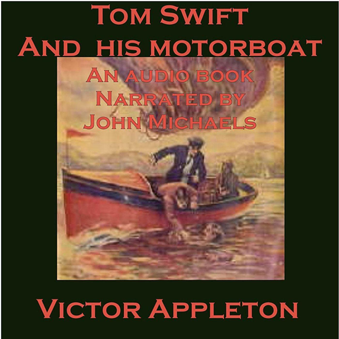 Cover art for Tom Swift and His Motorboat: The Rivals of Lake Carlopa