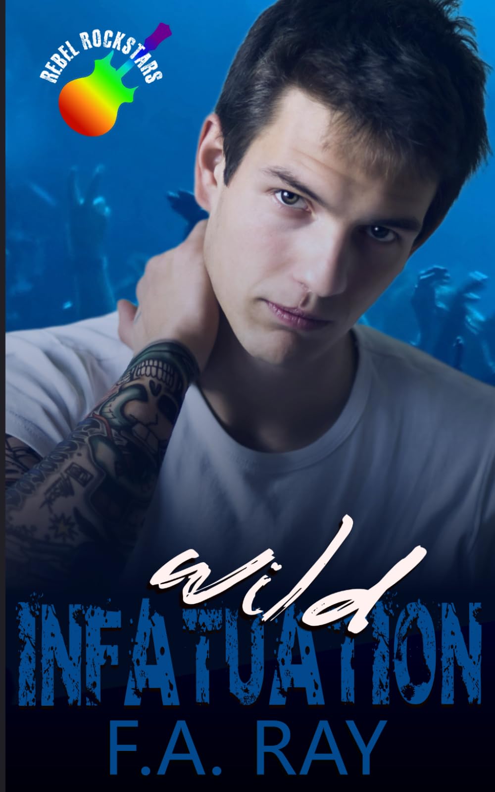 Wild Infatuation: A Sunshine Grumpy MM Rockstar Romance (Rebel Rockstars)