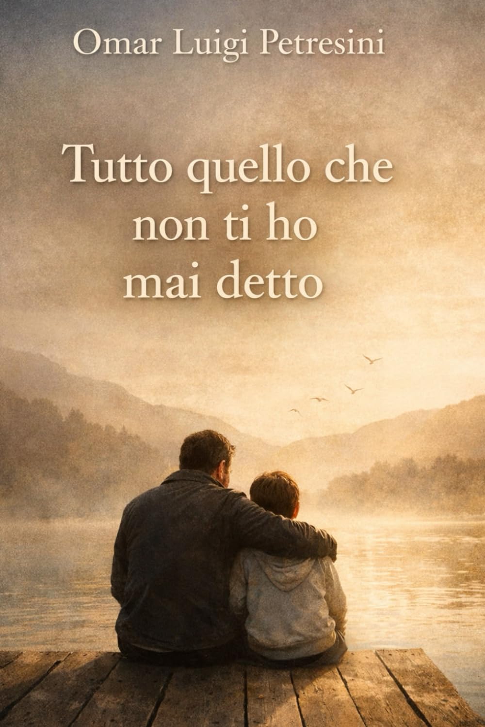 tutto quello che non ti ho mai detto