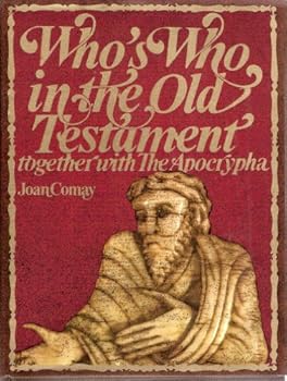 Hardcover Who's Who in the Old Testament, Together with the Apocrypha Book