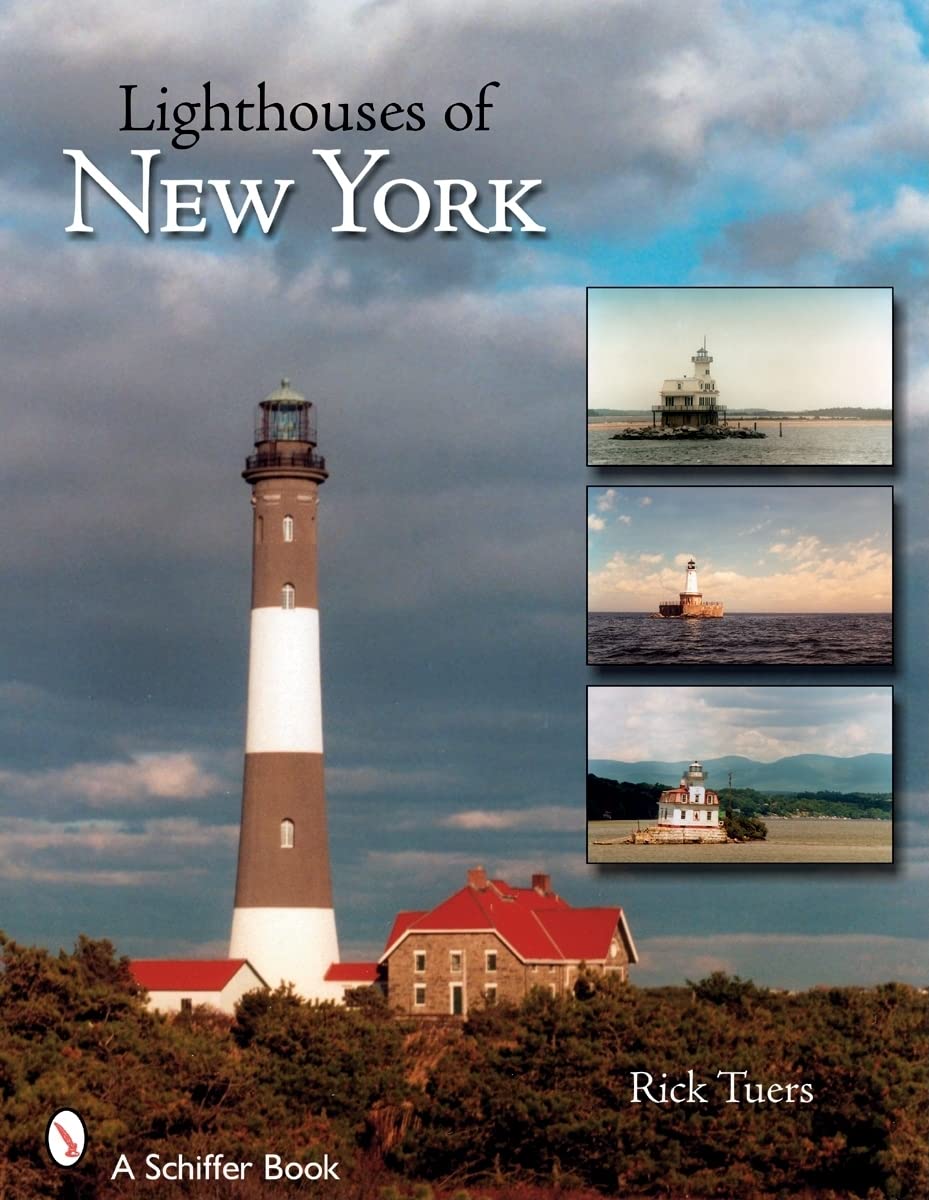Lighthouses of New York State: A Photographic and Historic Digest of New York's Maritime Treasures