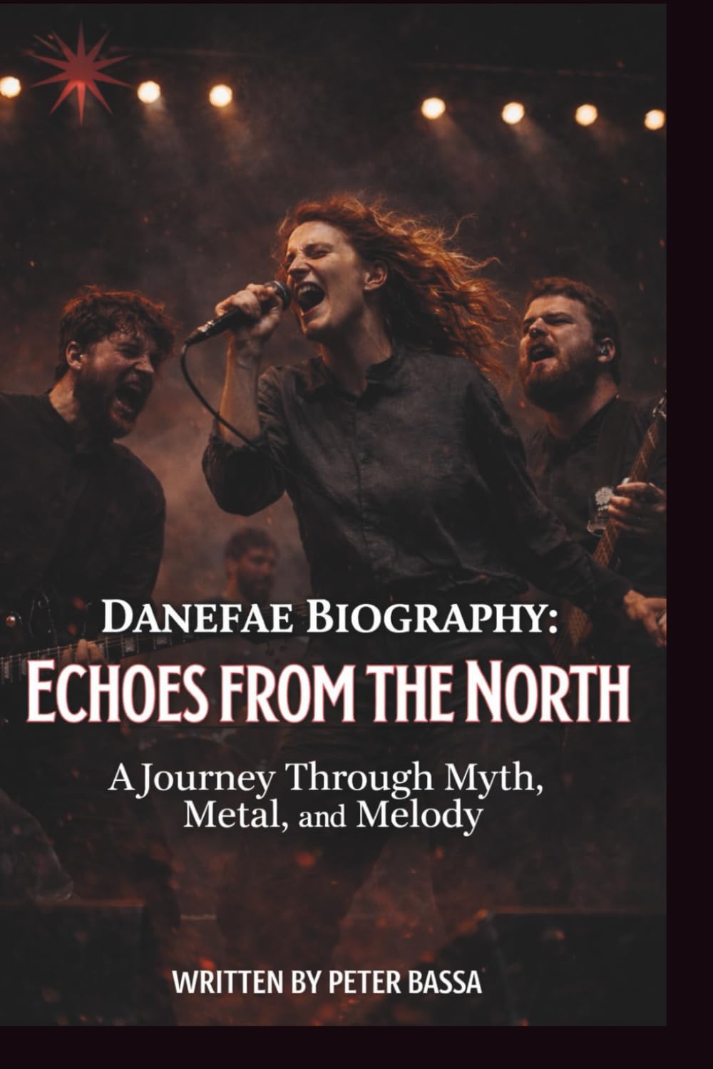 DANEFAE BIOGRAPHY: ECHOES FROM THE NORTH: A Journey Through Myth, Metal, and Melody