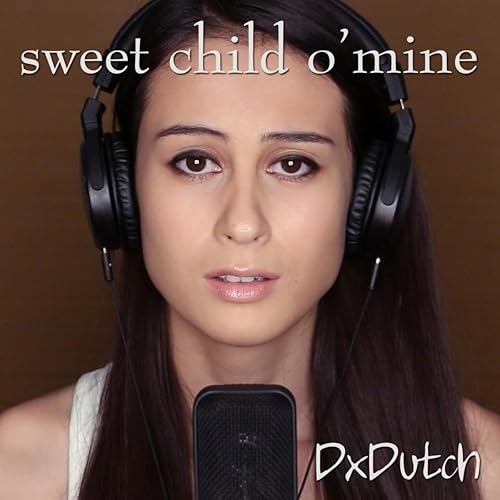 Sweet Child O' Mine by Dxdutch on Amazon Music