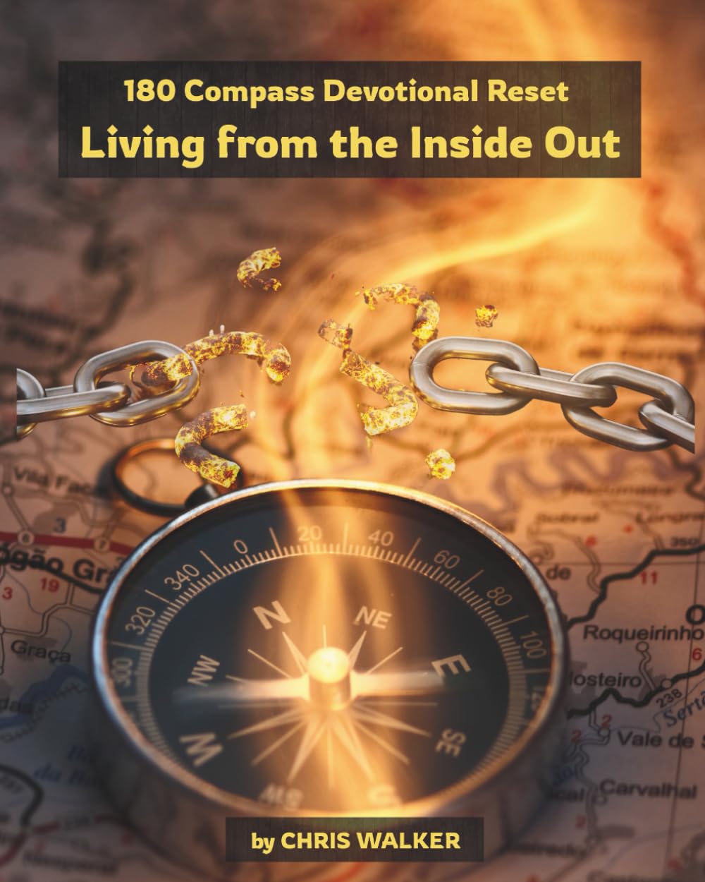 180 Compass Devotional Reset: Living from the Inside Out