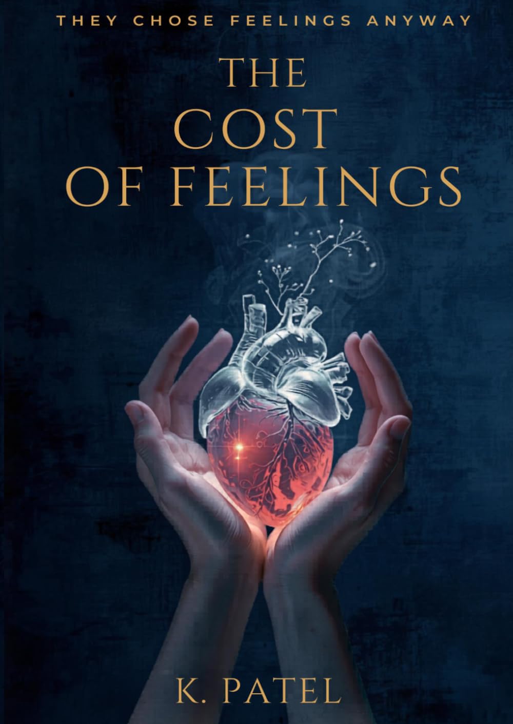 The cost of feelings: They chose feelings anyway